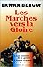 Les marches vers la gloire