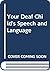Your deaf child's speech and language