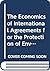 The economics of international agreements for the protection ... by Scott Barrett