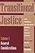 Transitional Justice: How Emerging Democracies Reckon With Former Regimes : General Considerations