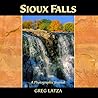 Sioux Falls: A Photographic Journal by Greg Latza (2007) Paperback