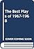 The Best Plays Theater Year...