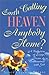Earth Calling Heaven : Anyb...