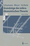 Grundzüge der mikroökonomischen Theorie (Springer-Lehrbuch) (German Edition) Grundzüge der mikroökonomischen Theorie (Springer-Lehrbuch) (German Edition)