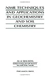 N M R Techniques and Applications in Geochemistry and Soil Chemistry N M R Techniques and Applications in Geochemistry and Soil Chemistry