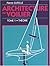Architecture Du Voilier Tome 1