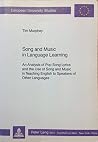 Song and Music in Language Learning: An Analysis of Pop Song Lyrics and the Use of Song and Music in Teaching English to Speakers of Other Languages ... / Publications Universitaires Européennes) Song and Music in Language Learning: An Analysis of Pop Song Lyrics and the Use of Song and Music in Teaching English to Speakers of Other Languages ... / Publications Universitaires Européennes)