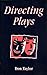 Directing Plays
