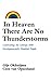 In Heaven There Are No Thunderstorms: Celebrating the Liturgy With Developmentally Disabled People