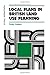 Local Plans in British Land Use Planning by Patsy Healey