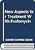 New Aspects for Treatment With Fosfomycin