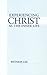 Experiencing Christ as the Inner Life
