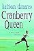 Cranberry Queen