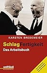Schlagfertigkeit - Das Arbeitsbuch.