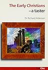 The Early Christians: A Taster