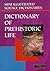 Bloomsbury Illustrated Dictionary of Prehistoric Life (Bloomsbury Illustrated Dictionaries)