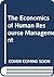 The Economics of Human Reso...