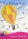 The Balloon Ride (Rigby Sails Beginning First Wave) The Balloon Ride (Rigby Sails Beginning First Wave)