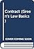 Contract (Greens Law Basics)