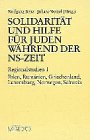 Solidarität und Hilfe für Jüden während der NS-Zeit (Reihe Solidarität und Hilfe) (German Edition)