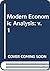 Modern economic analysis