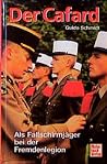 Der Cafard. Als Fallschirmjäger bei der Fremdenlegion.