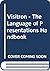 Visitron: The Language of Presentations: Handbook