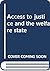 Access to justice and the welfare state