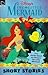 The Little Mermaid: Short Stories (Disney)
