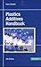 Plastics additives handbook: Stabilizers, processing aids, plasticizers, fillers, reinforcements, colorants for thermoplastics