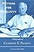 Witness for Humanity: The Biography of Clarence E. Pickett