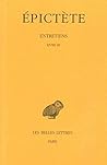 Entretiens: Tome III : Livre III. (Collection Des Universites De France Serie Grecque) (French Edition)
