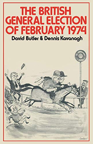 The British general election of February 1974 (Hardcover)