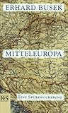 Mitteleuropa: Eine Spurensuche (German Edition)