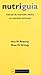 Nutriguia / Nutrition guide: Manual De Nutricion Clinica En Atencion Primaria (General) (Spanish Edition)