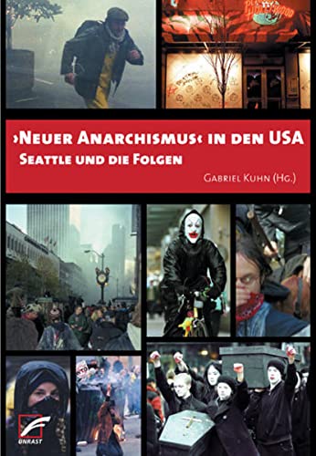 Neuer Anarchismus in den USA: Seattle und die Folgen (Paperback)