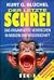 Der letzte Schrei: Das organisierte Verbrechen in Medizin und Wissenschaft (German Edition)