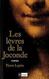 Les lèvres de la Joconde