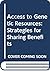 Access to genetic resources: Strategies for sharing benefits (ACTS environmental policy series)
