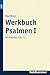 Werkbuch Psalmen: Die Psalmen 1 Bis 72 (German Edition)