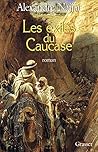 Les exilés du Cau...