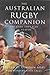 The Australian Rugby Companion: The Game They Play in Heaven