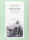 Guerra ai civili: Occupazione tedesca e politica del massacro : Toscana 1944 (Saggi Marsilio) (Italian Edition) Guerra ai civili: Occupazione tedesca e politica del massacro : Toscana 1944 (Saggi Marsilio) (Italian Edition)