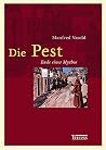 Die Pest. Die Pest.