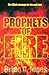 Prophets of Fire: The Elija...