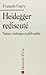 Heidegger rediscute