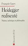 Heidegger rediscute Heidegger rediscute