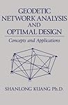Geodetic Network Analysis and Optimal Design Geodetic Network Analysis and Optimal Design
