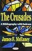 The Crusades: A Bibliography With Indexes