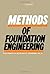 Methods of foundation engin...